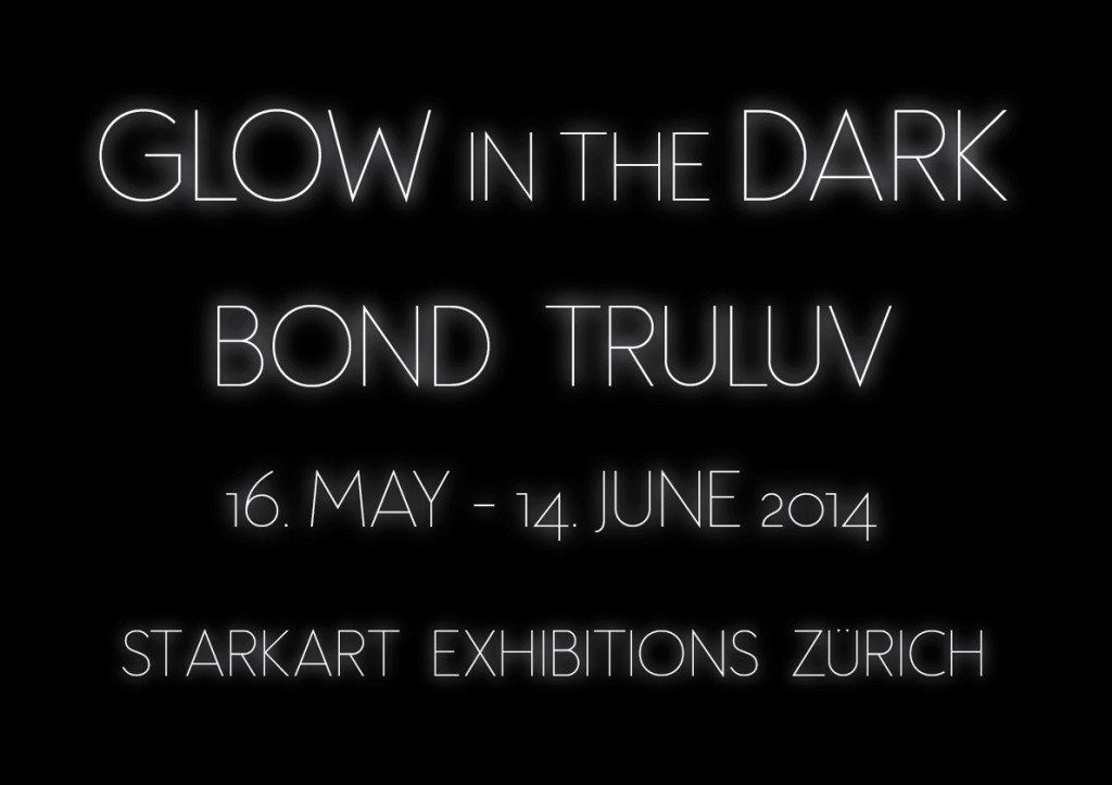 Glow in the dark - Bond Truluv 2